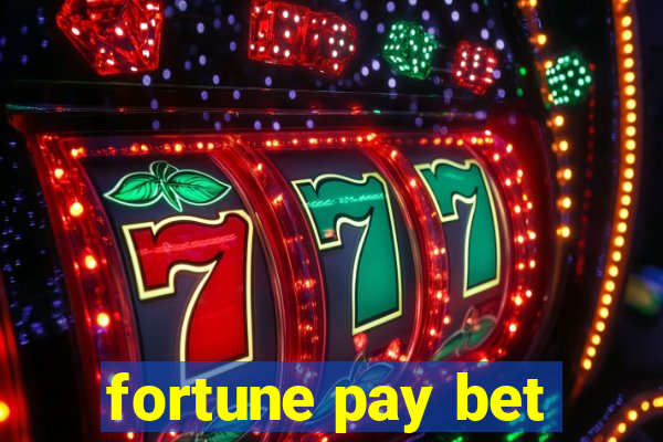 fortune pay bet